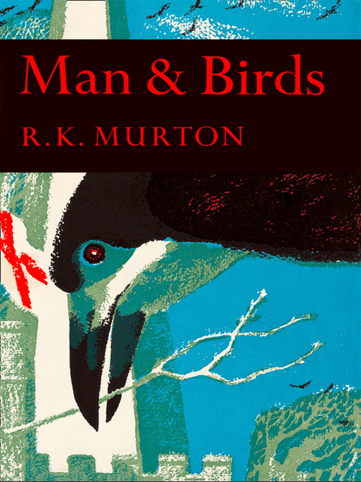 Title details for Man and Birds by R. K. Murton - Available
